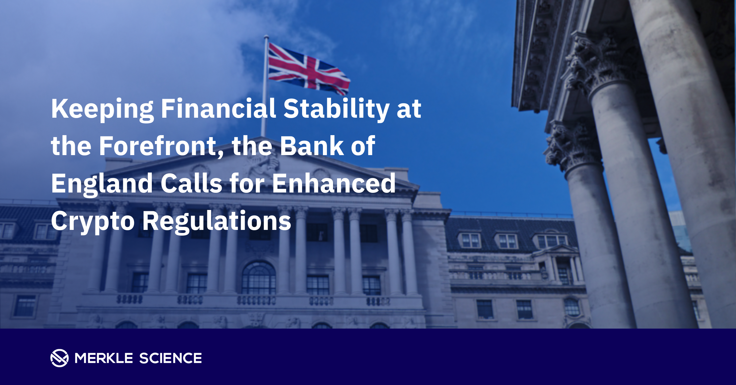 The BOE, FCA, and PRA release interconnected papers assessing crypto-related financial stability risks and the state of crypto regulations in the UK