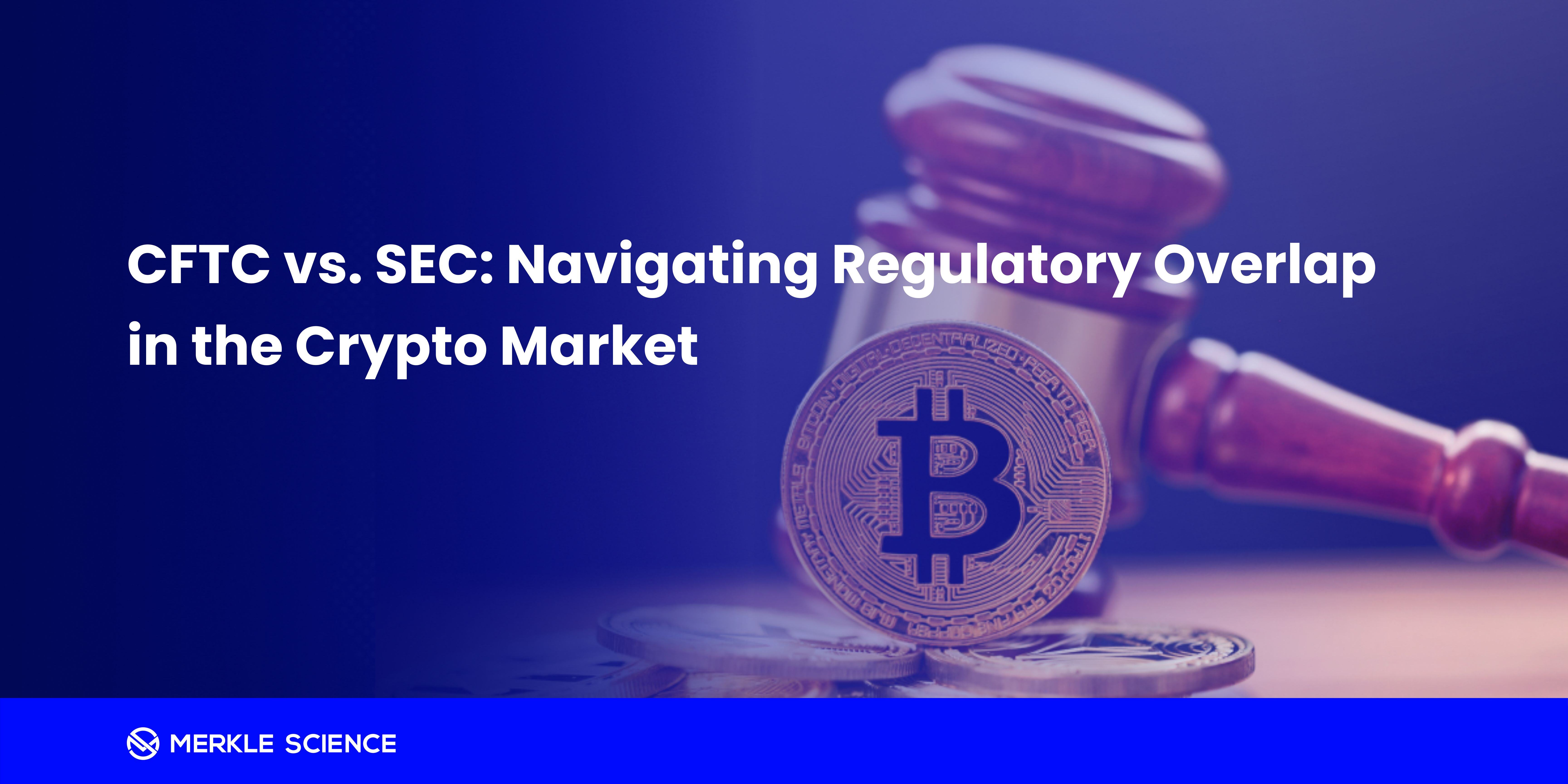 CFTC vs SEC crypto regulations