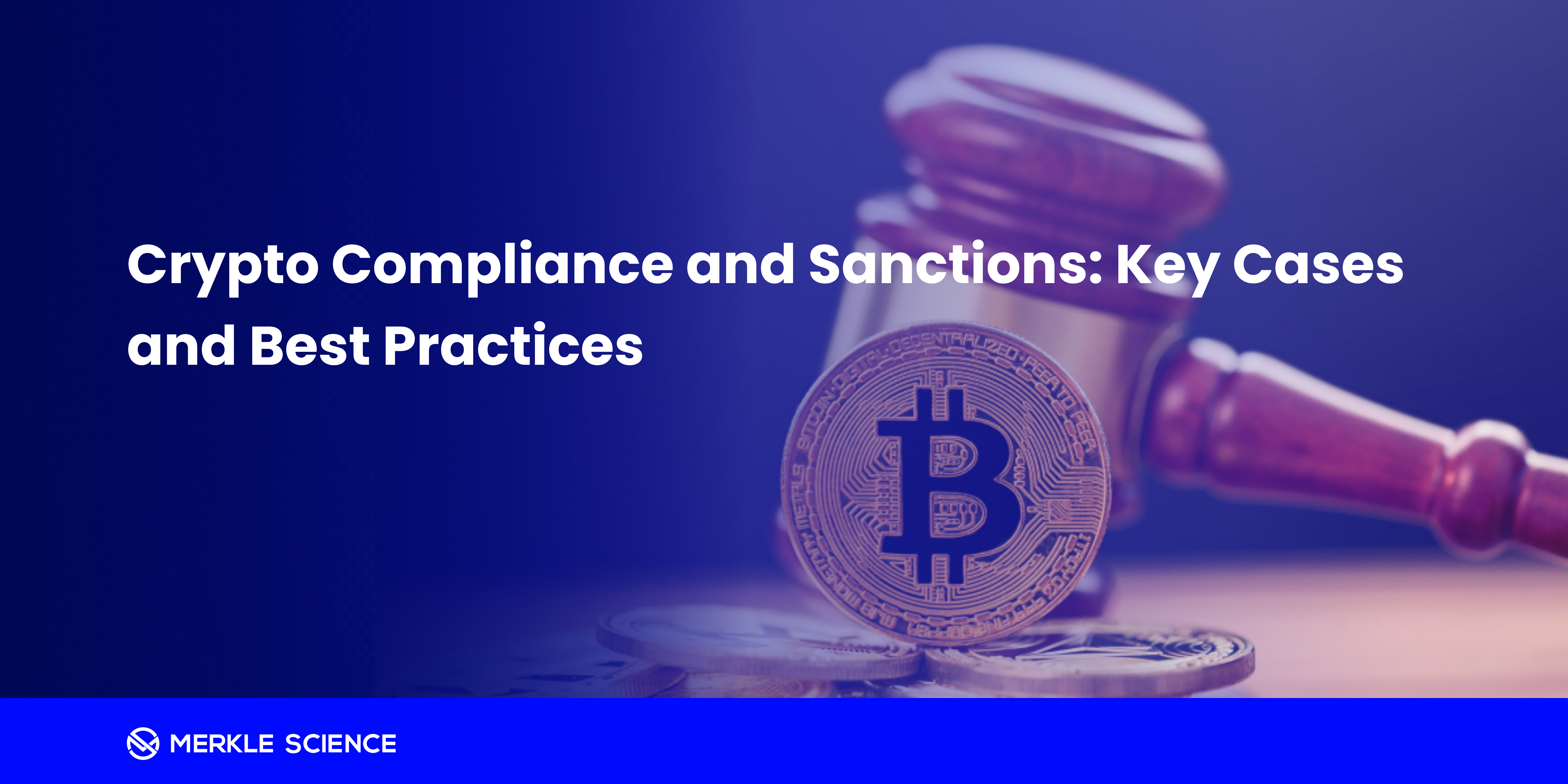 Crypto Compliance and Sanctions: Key Cases and Best Practices