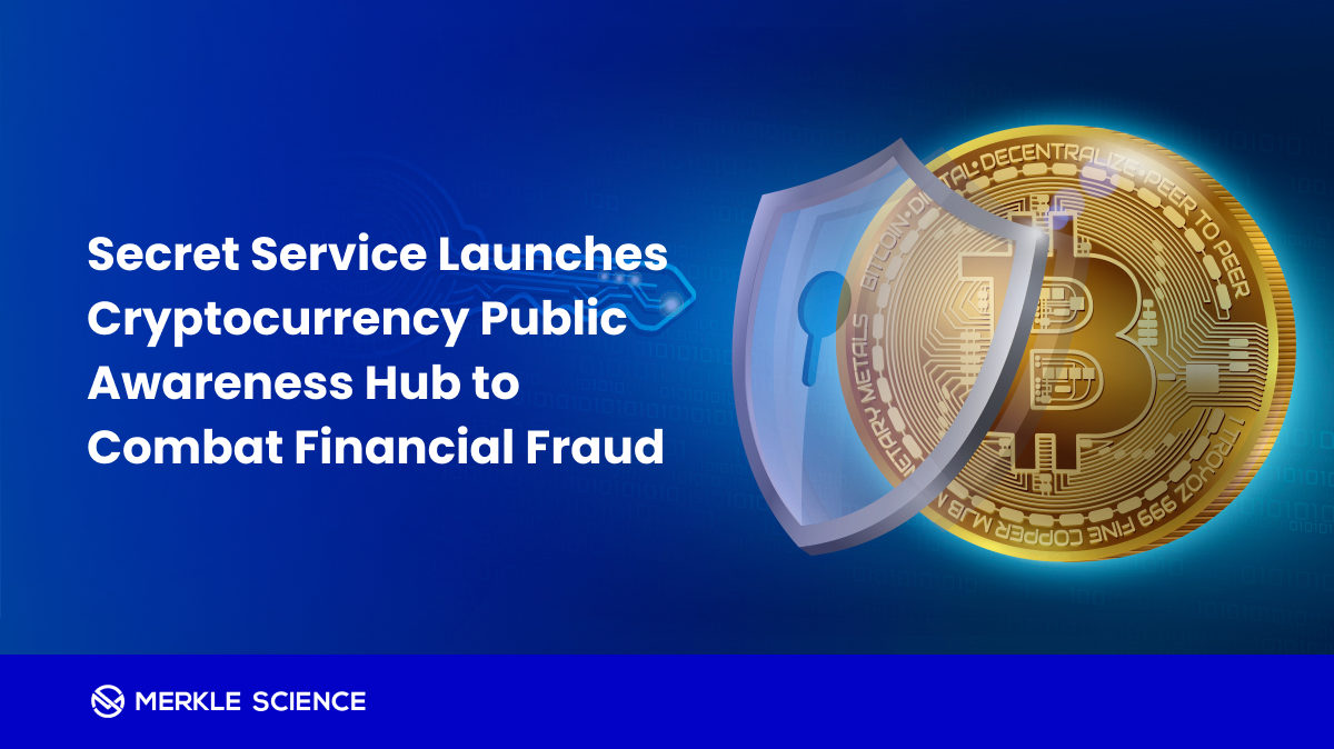 The U.S. Secret Service Launches Cryptocurrency Public Awareness Hub