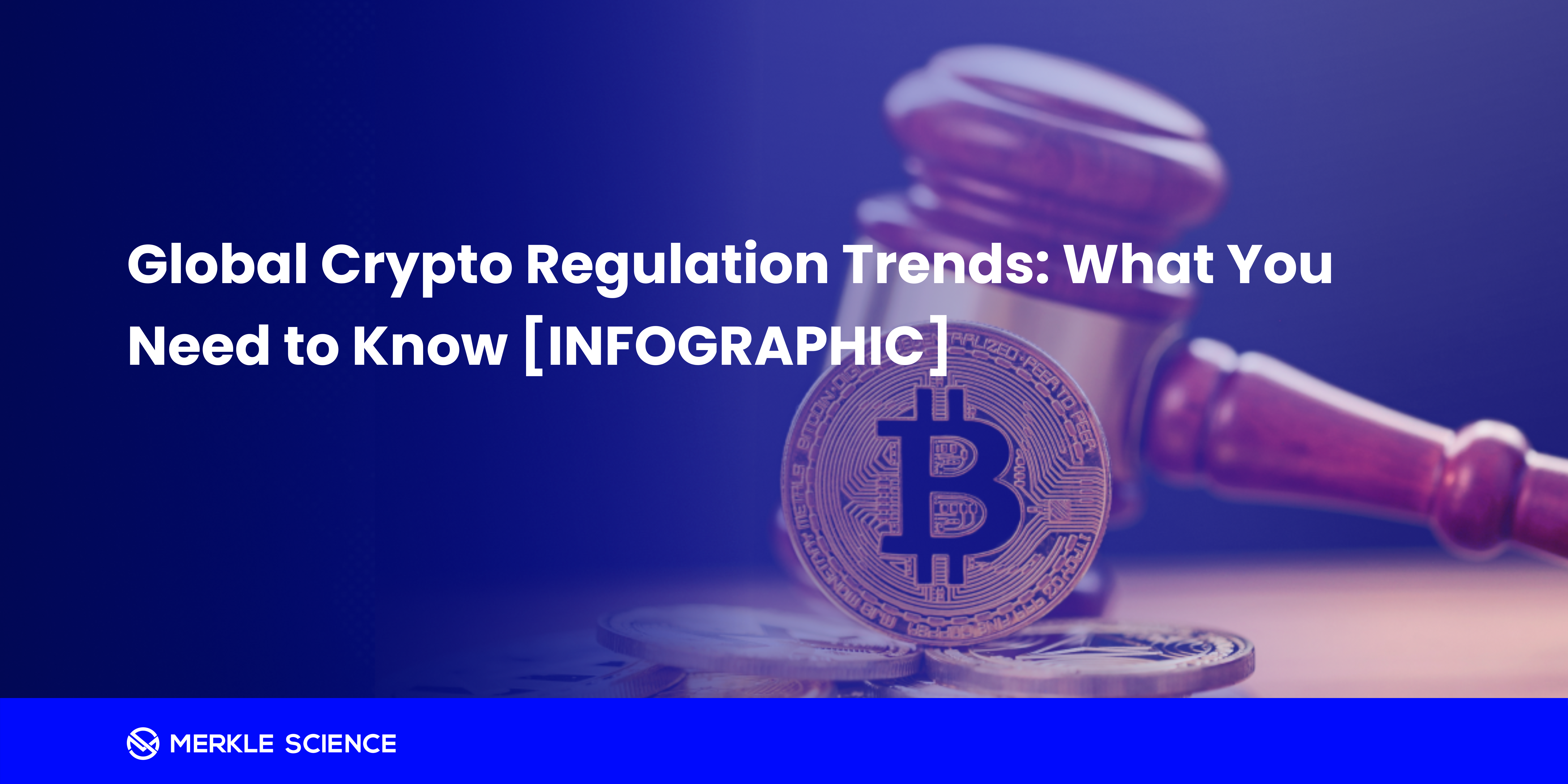 Global Crypto Regulation Trends: What You Need to Know INFOGRAPHIC