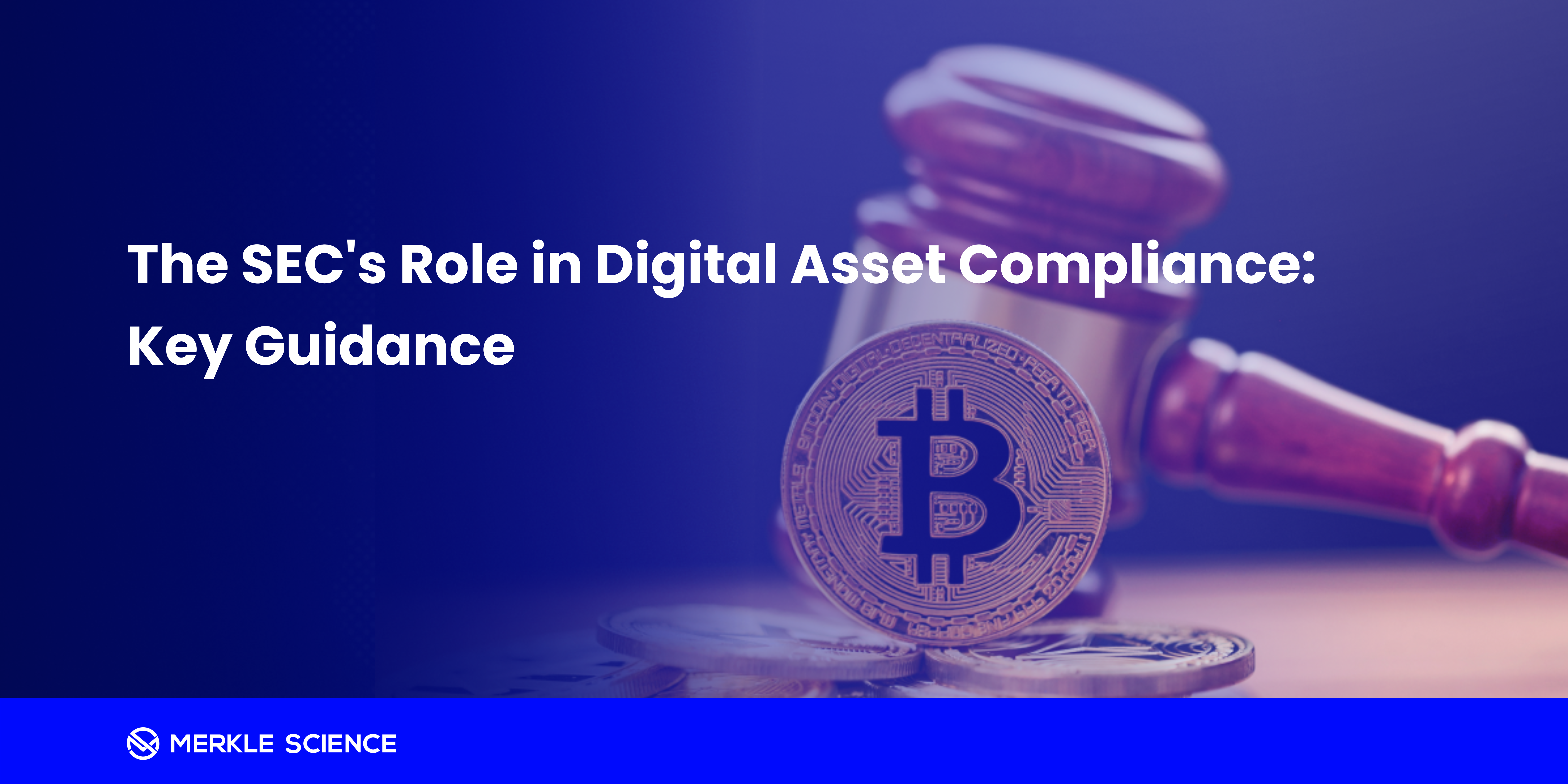 The SEC's Role in Digital Asset Compliance: Key Guidance