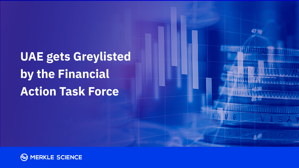 UAE gets Greylisted by the Financial Action Task Force